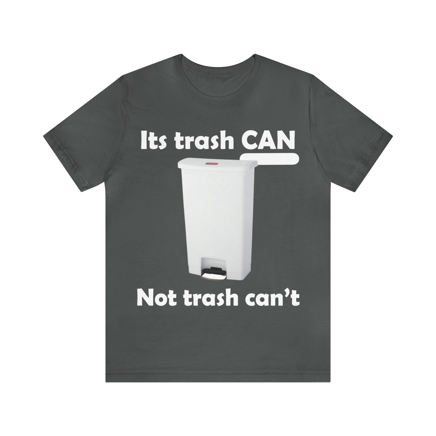 (Trash Can) - T-Shirt